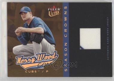 2005 Fleer Ultra - [Base] - Season Crowns Memorabilia #8 - Kerry Wood /399