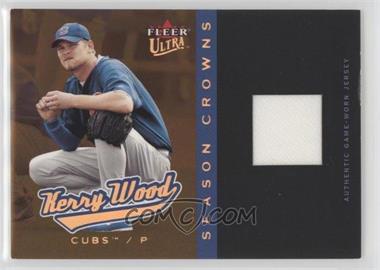 2005 Fleer Ultra - [Base] - Season Crowns Memorabilia #8 - Kerry Wood /399