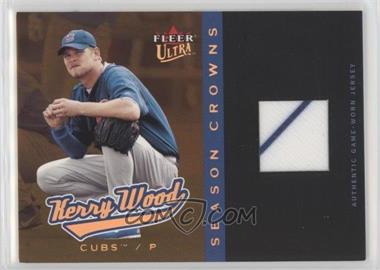 2005 Fleer Ultra - [Base] - Season Crowns Memorabilia #8 - Kerry Wood /399