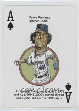 2005 Hero Decks Presents New York Mets Baseball Parody Playing Cards - [Base] #AS - Pedro Martinez