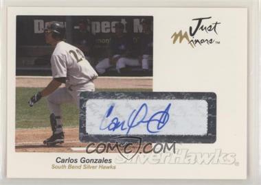 2005 Just Minors - Just Autographs - Autographs #24 - Carlos Gonzalez