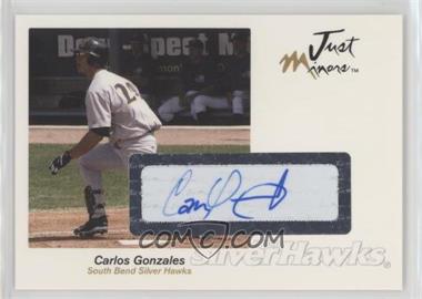 2005 Just Minors - Just Autographs - Autographs #24 - Carlos Gonzalez