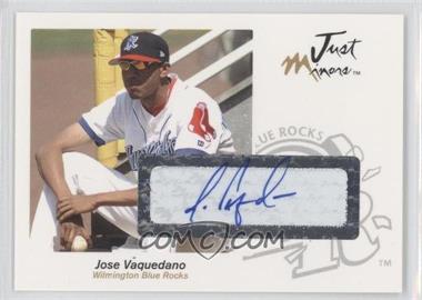 2005 Just Minors - Just Autographs - Autographs #65 - Jose Vaquedano