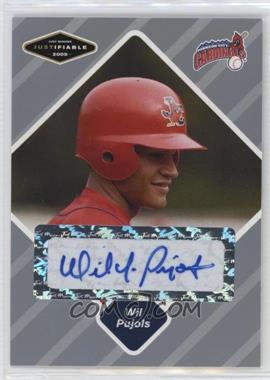 2005 Just Minors - Justifiable - Silver Autographs #67 - Wilfrido Pujols /100