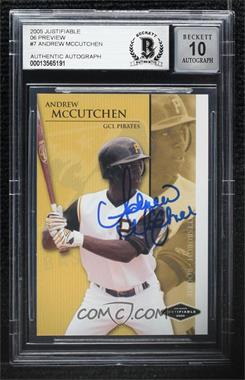 2005 Just Minors - Justifiable Preview #JFP-7 - Andrew McCutchen [BAS BGS Authentic]