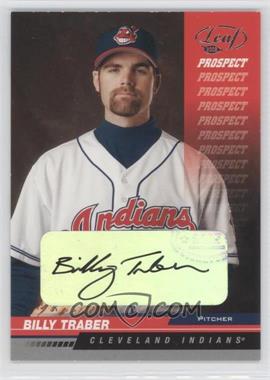 2005 Leaf - [Base] - Autographs #207 - Billy Traber