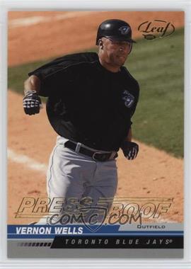 2005 Leaf - [Base] - Gold Press Proof #200 - Vernon Wells /25