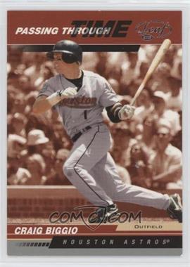 2005 Leaf - [Base] #PTT-252 - Passing Through Time - Craig Biggio