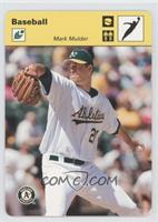 Mark Mulder #/30