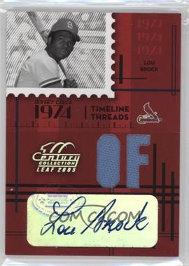 2005 Leaf Century Collection - Timeline Threads - Die-Cut Position Signatures #TT-20 - Lou Brock /19