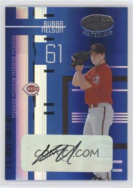 2005 Leaf Certified Materials - [Base] - Mirror Blue Signatures #155 - Bubba Nelson /100