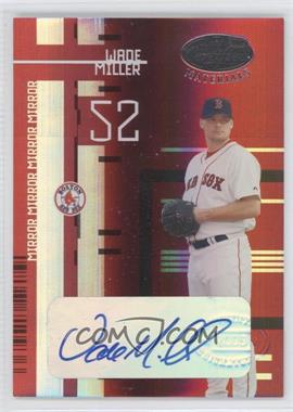 2005 Leaf Certified Materials - [Base] - Mirror Red Signatures #89 - Wade Miller /250