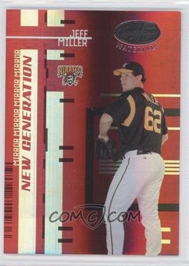 2005 Leaf Certified Materials - [Base] - Mirror Red #217 - New Generation - Jeff Miller /100