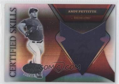 2005 Leaf Certified Materials - Certified Skills - Mirror #CS-1 - Andy Pettitte