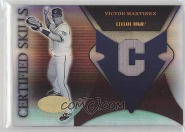 2005 Leaf Certified Materials - Certified Skills - Positions Materials #CS-24 - Victor Martinez /250