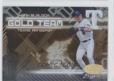 2005 Leaf Certified Materials - Gold Team #GT-8 - Hank Blalock