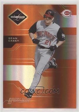 2005 Leaf Limited - [Base] - Spotlight Bronze #57 - Sean Casey /99 [EX to NM]