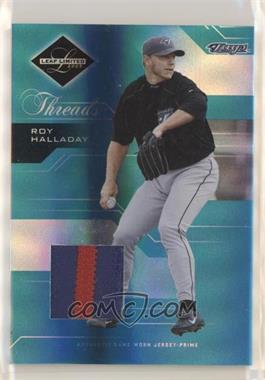 2005 Leaf Limited - [Base] - Threads Jerseys Prime #91 - Roy Halladay /100