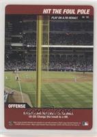 Offense - Hit the Foul Pole