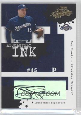 2005 Playoff Absolute Memorabilia - Absolutely Ink #AI-105 - Ben Sheets /150