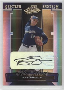 2005 Playoff Absolute Memorabilia - [Base] - Spectrum Gold Signatures #107 - Ben Sheets /25