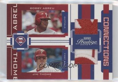 2005 Playoff Prestige - Connections - Jerseys Prime #C-4 - Bobby Abreu, Jim Thome /10