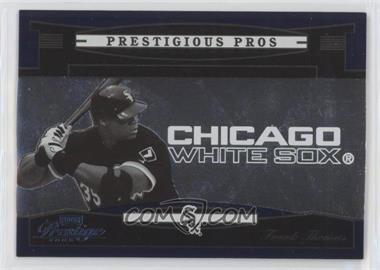 2005 Playoff Prestige - Prestigious Pros - Blue #PP-79 - Frank Thomas /900 [EX to NM]