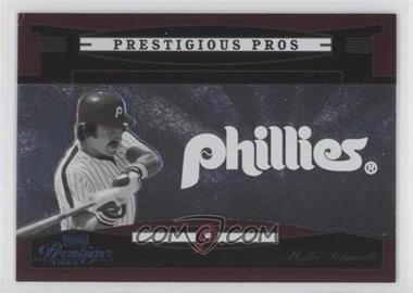 2005 Playoff Prestige - Prestigious Pros - Red #PP-100 - Mike Schmidt /700