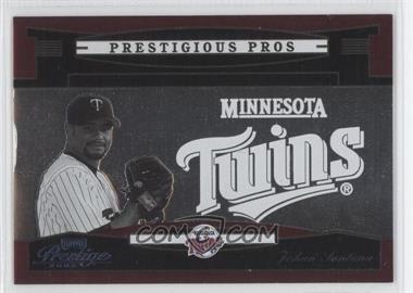 2005 Playoff Prestige - Prestigious Pros - Red #PP-57 - Johan Santana /700