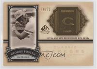 George Foster #/75