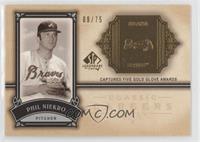 Phil Niekro #/75