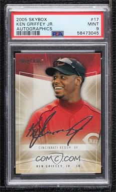 2005 Skybox Autographics - [Base] #17 - Ken Griffey Jr. [PSA 9 MINT]