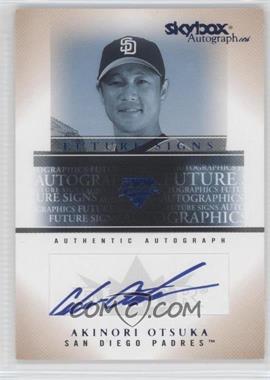 2005 Skybox Autographics - Future Signs - Blue Autographs #FSA-AO - Akinori Otsuka