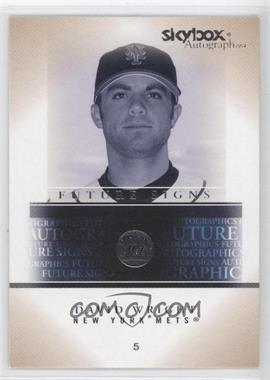 2005 Skybox Autographics - Future Signs #17 FS - David Wright