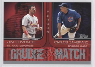 2005 Topps - Grudge Match #GM4 - Jim Edmonds, Carlos Zambrano