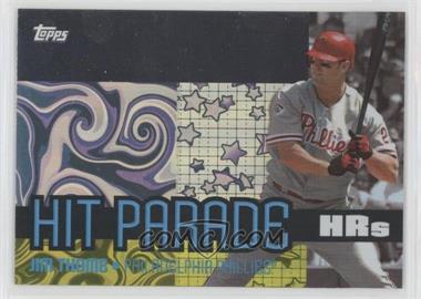 2005 Topps - Hit Parade #HR8 - Jim Thome