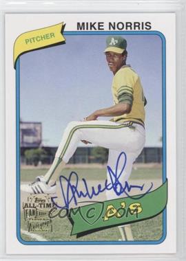 2005 Topps All-Time Fan Favorites - Autographs #FFA-MNO - Mike Norris