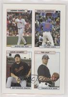 Johnny Damon, Carlos Zambrano, Jason Schmidt, Ted Lilly