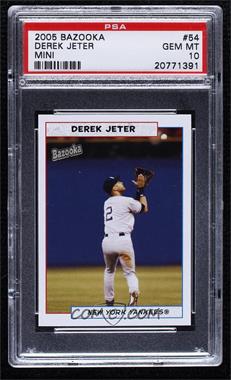 2005 Topps Bazooka - [Base] - Minis #54 - Derek Jeter [PSA 10 GEM MT]