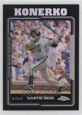 2005 Topps Chrome - [Base] - Black Refractor #174 - Paul Konerko /225