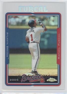 2005 Topps Chrome - [Base] - Refractor #134 - Rafael Furcal