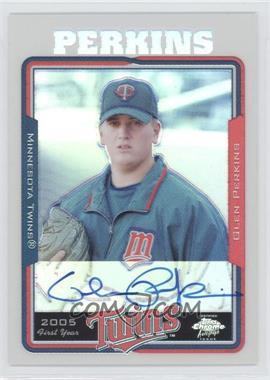 2005 Topps Chrome - [Base] - Refractor #241 - Glen Perkins /500