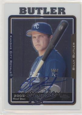 2005 Topps Chrome - [Base] #235 - Billy Butler