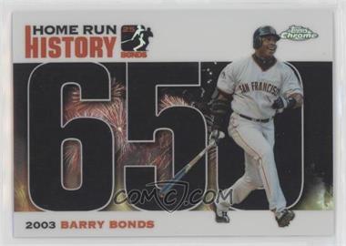 2005 Topps Chrome Update & Highlights - Barry Bonds Home Run History - Black Refractor #BBC650 - Barry Bonds /200