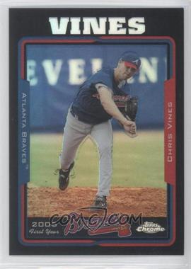 2005 Topps Chrome Update & Highlights - [Base] - Black Refractor #UH114 - Chris Vines /250