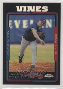 2005 Topps Chrome Update & Highlights - [Base] - Black Refractor #UH114 - Chris Vines /250