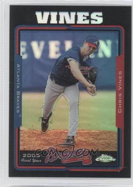 2005 Topps Chrome Update & Highlights - [Base] - Black Refractor #UH114 - Chris Vines /250