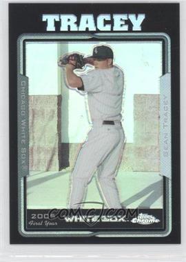 2005 Topps Chrome Update & Highlights - [Base] - Black Refractor #UH146 - Sean Tracey /250 [Noted]