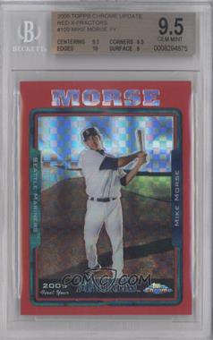 2005 Topps Chrome Update & Highlights - [Base] - Red X-Fractor #UH109 - Mike Morse /65 [BGS 9.5 GEM MINT]