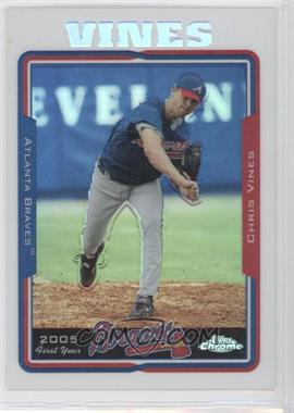 2005 Topps Chrome Update & Highlights - [Base] - Refractor #UH114 - Chris Vines